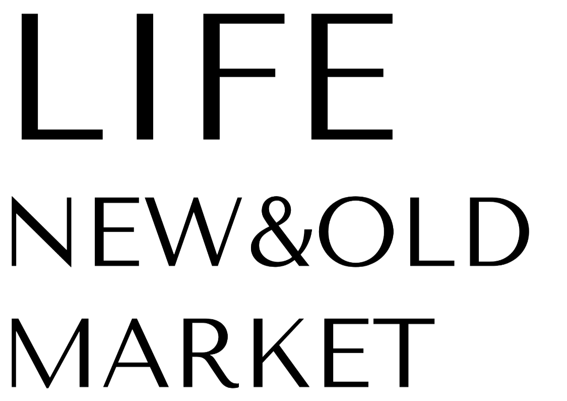 LIFE NEW&OLD MARKET